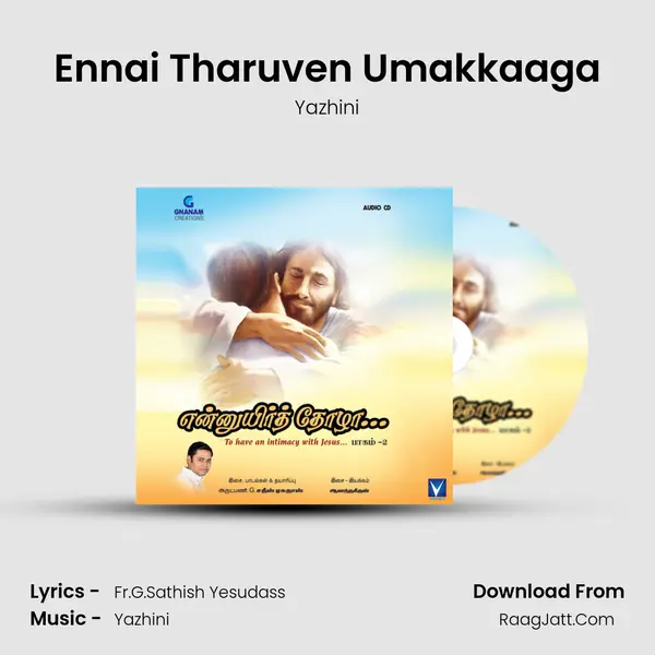 Ennai Tharuven Umakkaaga MP3 Song by Yazhini Cover