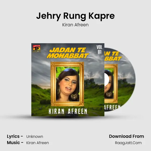 Jehry Rung Kapre MP3 Song by Kiran Afreen Cover
