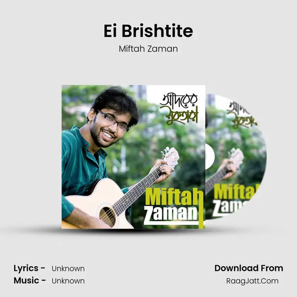 Ei Brishtite MP3 Song by Miftah Zaman Cover