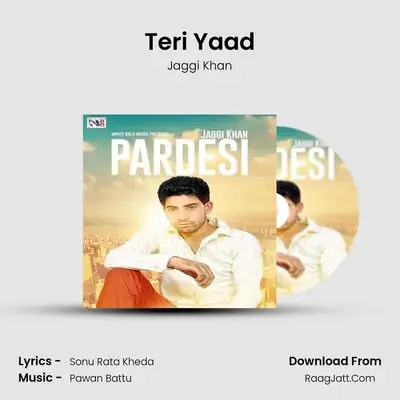 Teri Yaad MP3 Song by Jaggi Khan Cover