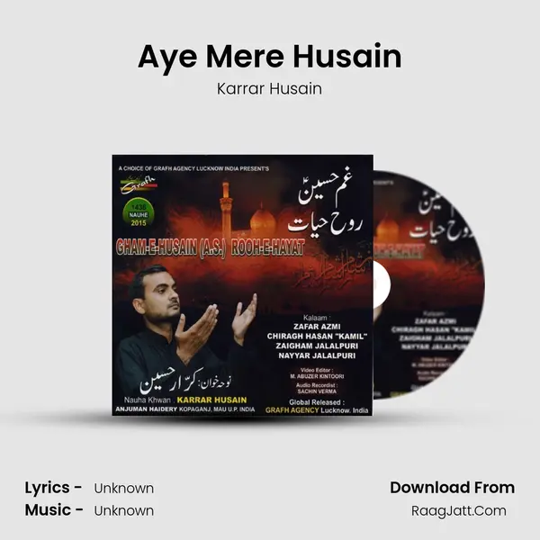 Aye Mere Husain MP3 Song by Karrar Husain Cover