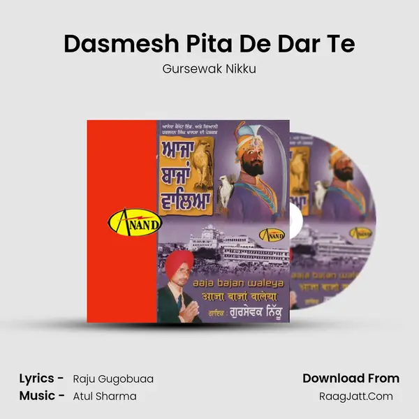 Dasmesh Pita De Dar Te MP3 Song by Gursewak Nikku Cover