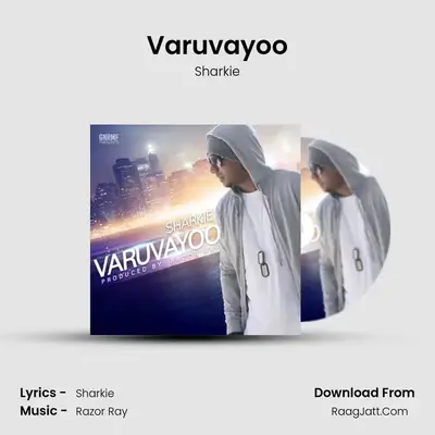 Varuvayoo - Sharkie