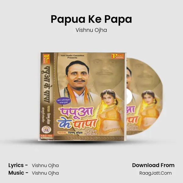 Papua Ke Papa MP3 Song by Vishnu Ojha Cover