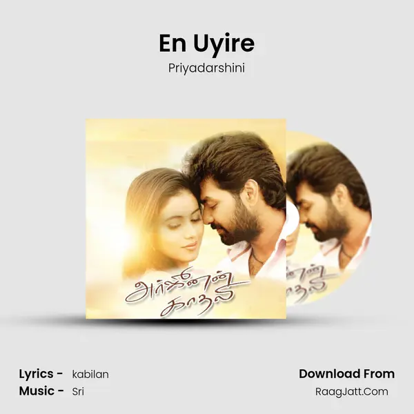 En Uyire MP3 Song by Priyadarshini Cover