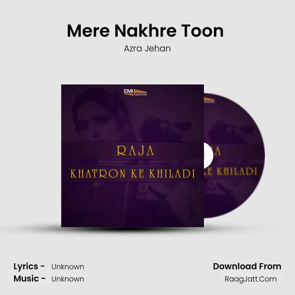Mere Nakhre Toon (from 