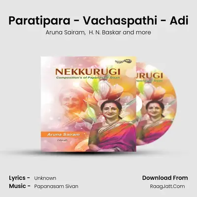Paratipara - Vachaspathi - Adi MP3 Song by Aruna Sairam Cover