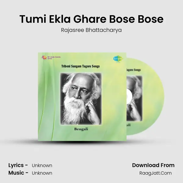 Tumi Ekla Ghare Bose Bose MP3 Song by Rajasree Bhattacharya Cover