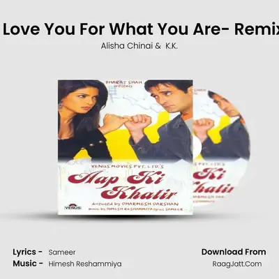 I Love You For What You Are- Remix MP3 Song by Alisha Chinai Cover