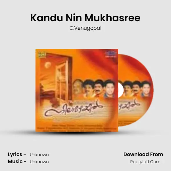 Kandu Nin Mukhasree MP3 Song by G.Venugopal Cover