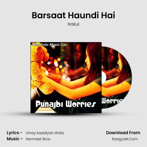 Barsaat Haundi Hai MP3 Song by Nakul Cover