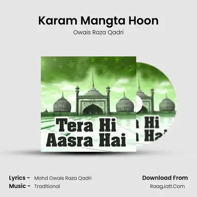 Karam Mangta Hoon MP3 Song by Owais Raza Qadri Cover