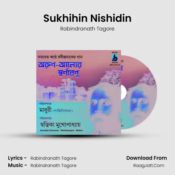 Sukhihin Nishidin MP3 Song by Rabindranath Tagore Cover