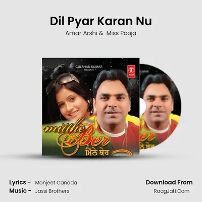 Dil Pyar Karan Nu MP3 Song by Amar Arshi Cover