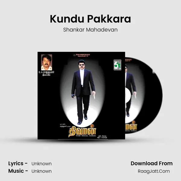 Kundu Pakkara MP3 Song by Shankar Mahadevan Cover