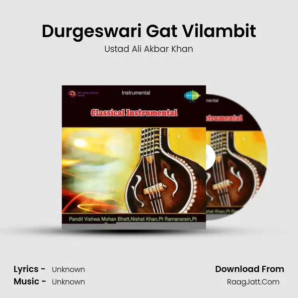 Durgeswari Gat Vilambit MP3 Song by Ustad Ali Akbar Khan Cover