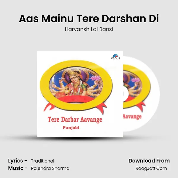 Aas Mainu Tere Darshan Di MP3 Song by Harvansh Lal Bansi Cover