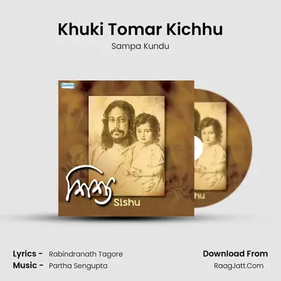 Khuki Tomar Kichhu mp3 song