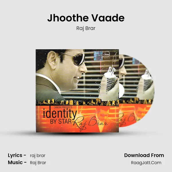 Jhoothe Vaade MP3 Song by Raj Brar Cover