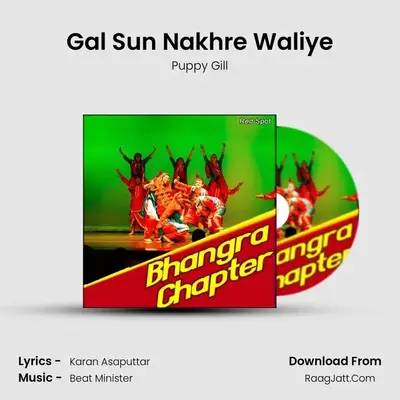 Gal Sun Nakhre Waliye MP3 Song by Puppy Gill Cover