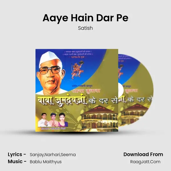 Aaye Hain Dar Pe MP3 Song by Satish Cover