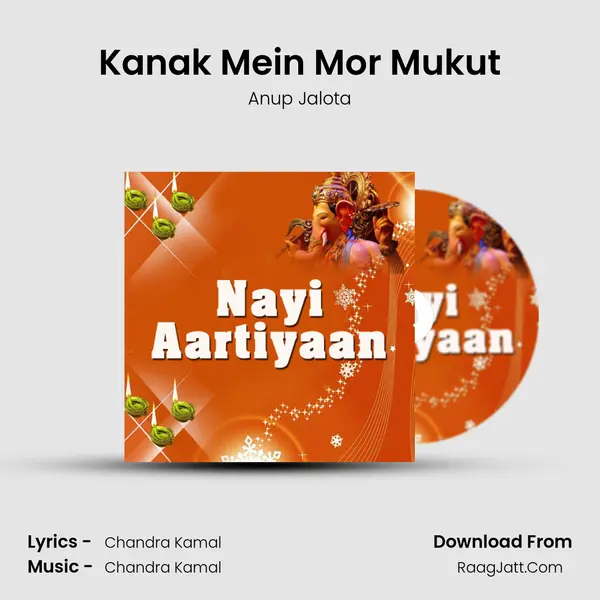 Kanak Mein Mor Mukut MP3 Song by Anup Jalota Cover