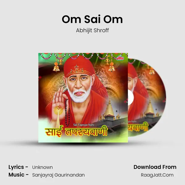Om Sai Om MP3 Song by Abhijit Shroff Cover