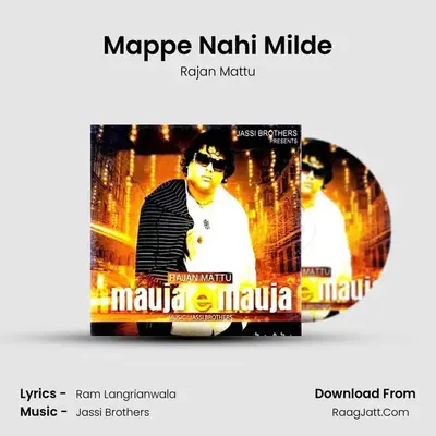 Mappe Nahi Milde MP3 Song by Rajan Mattu Cover