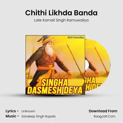 Chithi Likhda Banda mp3 song