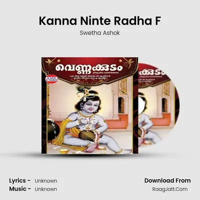 Kanna Ninte Radha F MP3 Song by Swetha Ashok Cover