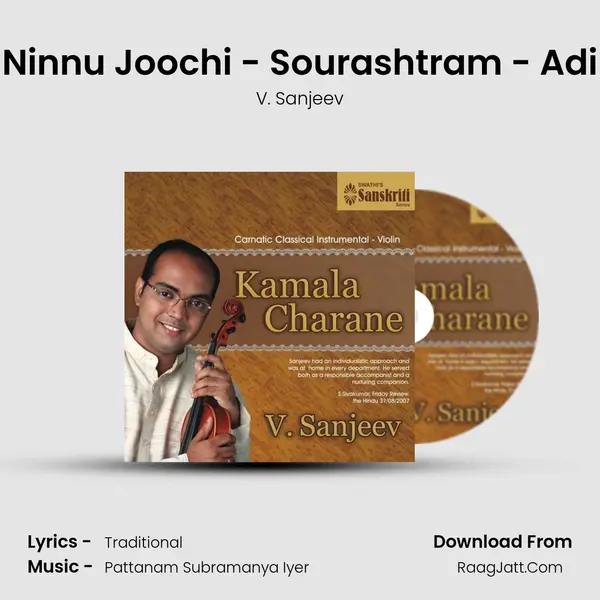 Ninnu Joochi - Sourashtram - Adi MP3 Song by V. Sanjeev Cover