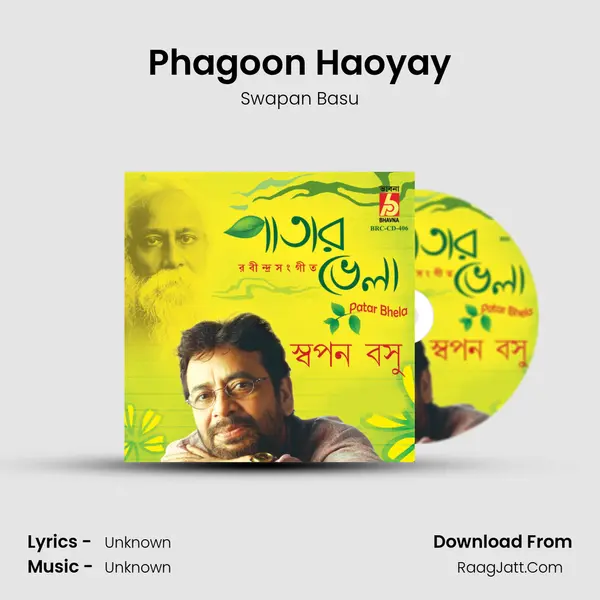Phagoon Haoyay MP3 Song by Swapan Basu Cover