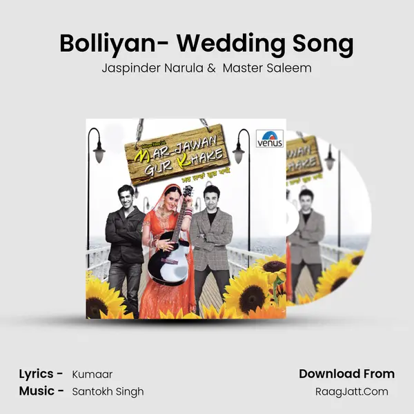 Bolliyan- Wedding Song MP3 Song by Jaspinder Narula Cover