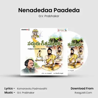 Nenadedaa Paadeda MP3 Song by G.V. Prabhakar Cover