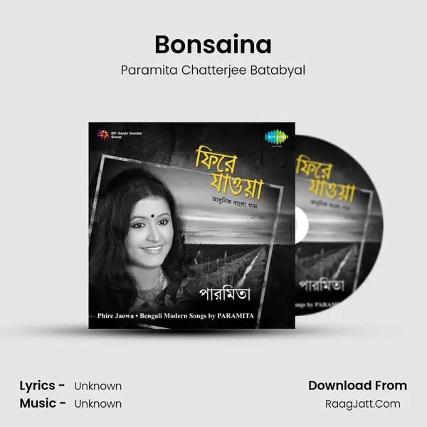 Bonsaina MP3 Song by Paramita Chatterjee Batabyal Cover