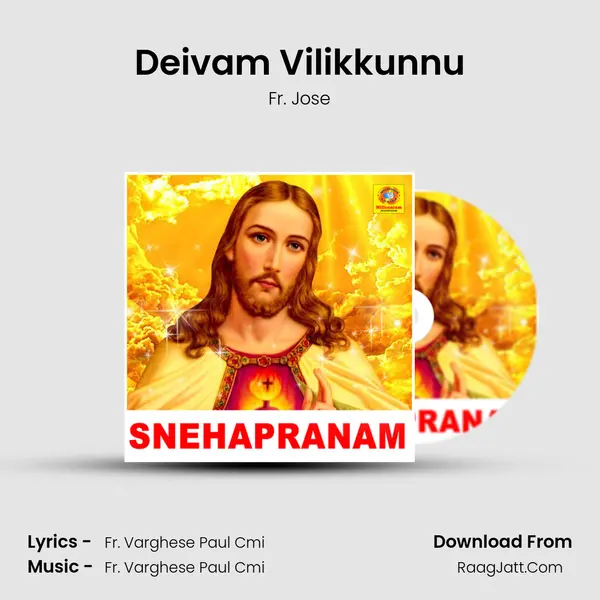 Deivam Vilikkunnu MP3 Song by Fr. Jose Cover