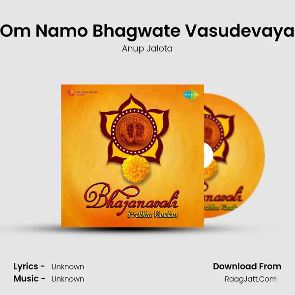 Om Namo Bhagwate Vasudevaya MP3 Song by Anup Jalota Cover