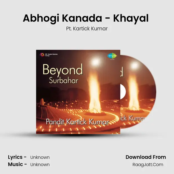 Abhogi Kanada - Khayal (Live) MP3 Song by Pt. Kartick Kumar Cover