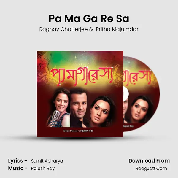 Pa Ma Ga Re Sa MP3 Song by Raghav Chatterjee Cover