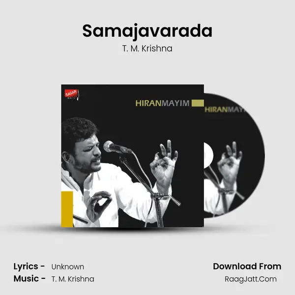 Samajavarada MP3 Song by T. M. Krishna Cover