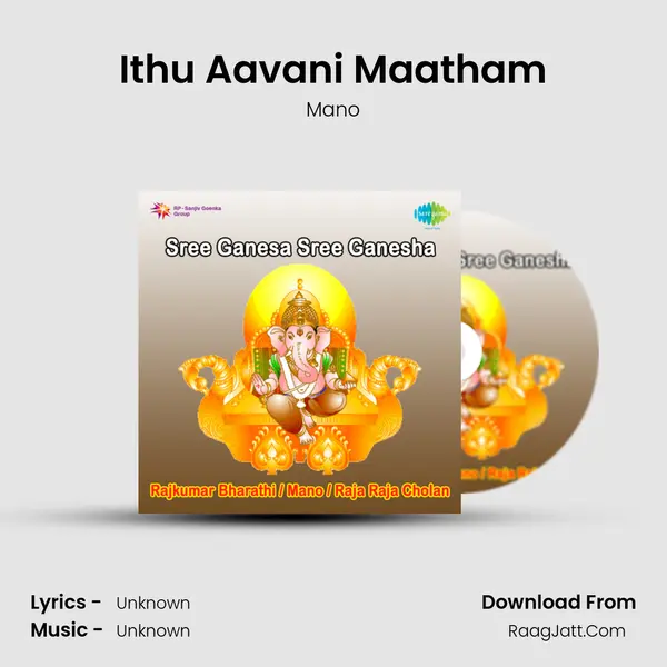 Ithu Aavani Maatham MP3 Song by Mano Cover