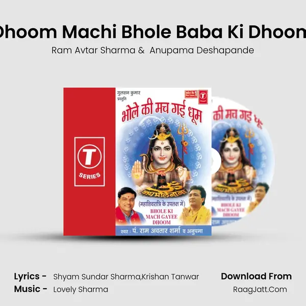 Dhoom Machi Bhole Baba Ki Dhoom MP3 Song by Ram Avtar Sharma Cover