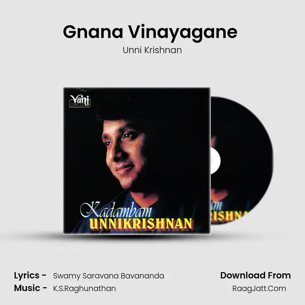 Gnana Vinayagane (Unni Krishnan) MP3 Song by Unni Krishnan Cover