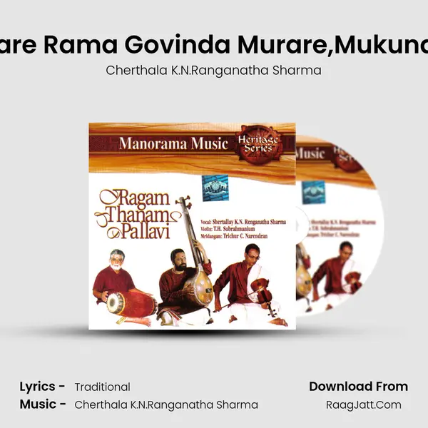 Dwi Raga Pallavi - Hare Rama Govinda Murare,Mukunda Showre Murahara MP3 Song by Cherthala K.N.Ranganatha Sharma Cover