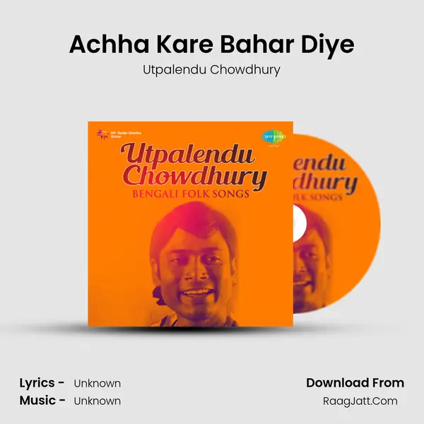 Achha Kare Bahar Diye MP3 Song by Utpalendu Chowdhury Cover