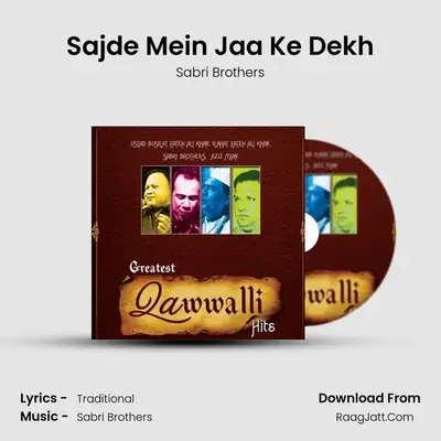 Sajde Mein Jaa Ke Dekh MP3 Song by Sabri Brothers Cover