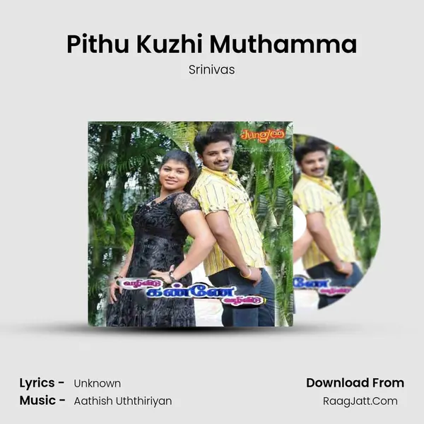 Pithu Kuzhi Muthamma MP3 Song by Srinivas Cover