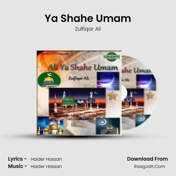Ya Shahe Umam MP3 Song by Zulfiqar Ali Cover
