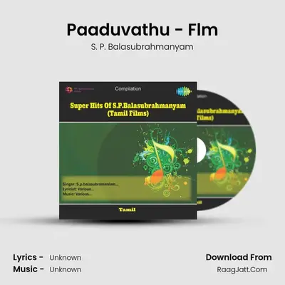 Super Hits Of S P Balasubrahmanyam Tamil Films - S. P. Balasubrahmanyam