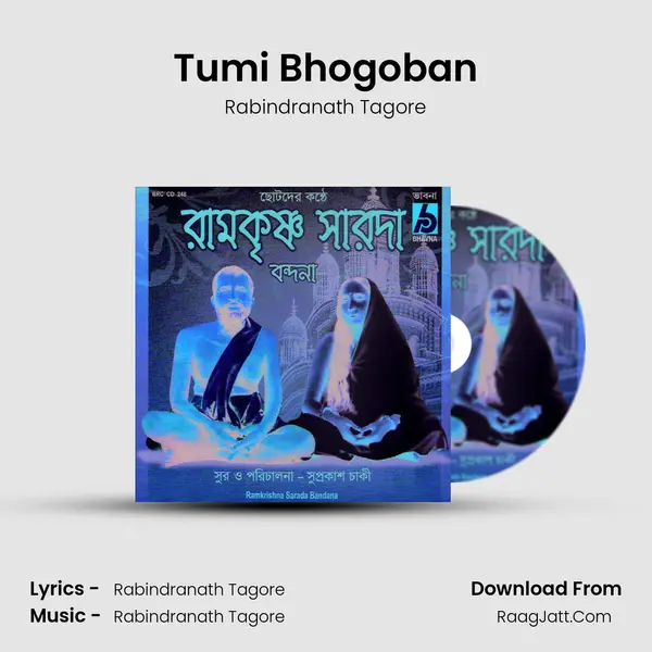 Tumi Bhogoban MP3 Song by Rabindranath Tagore Cover